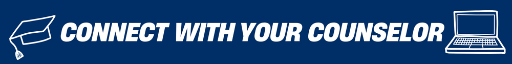 Connect with your counselor
